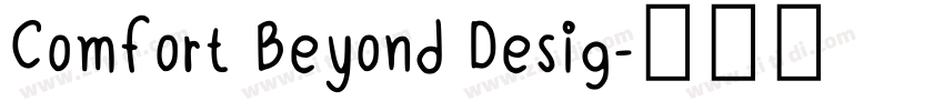 Comfort Beyond Desig字体转换